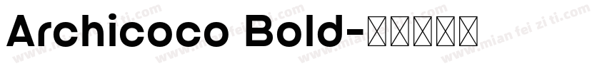 Archicoco Bold字体转换